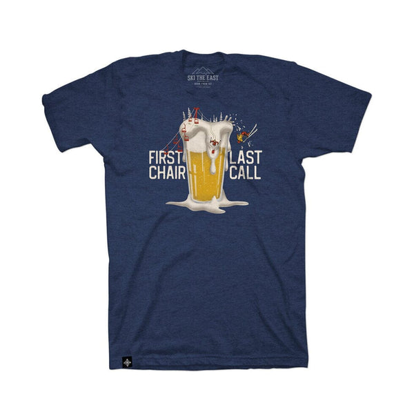 Ski The East First Chair Last Call Tee